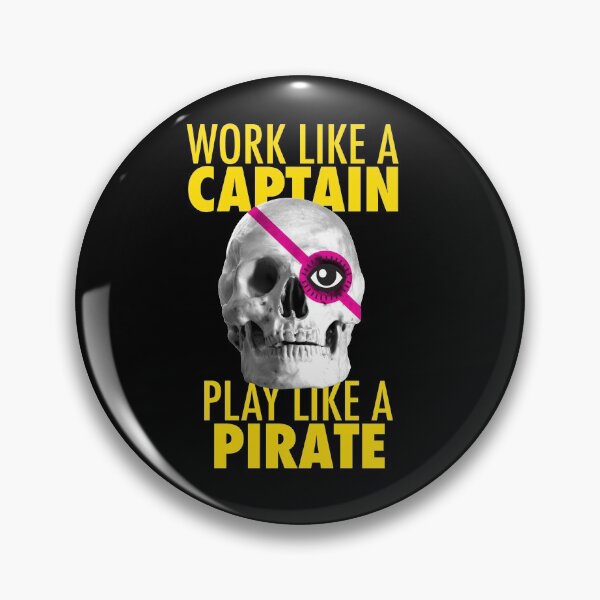Item preview, pirate theme, work like a captain play like a pirate designed and sold by Ultramarine92.