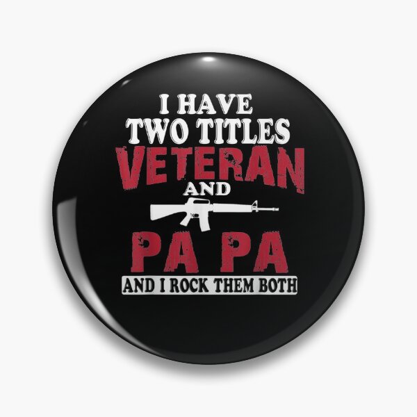 Item preview, I Have Two Titles Veteran And Papa Funny Sayings  designed and sold by zpruby.