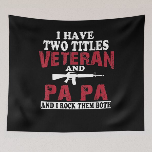 Item preview, I Have Two Titles Veteran And Papa Funny Sayings  designed and sold by zpruby.