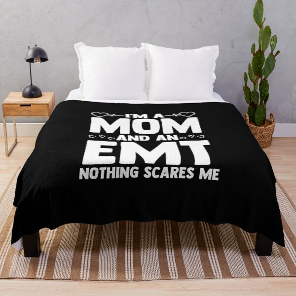 Item preview, I'm A Mom And An EMT Nothing Scares Me Certified EMT EMS designed and sold by Nessshirts.