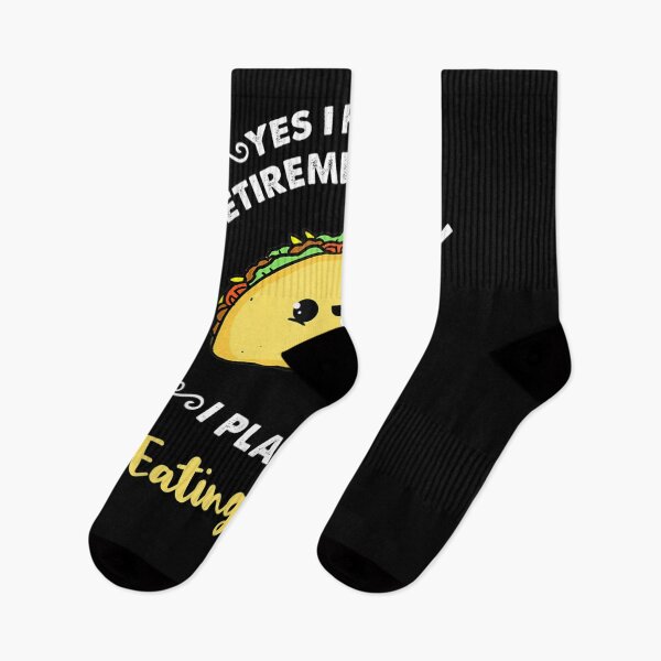 Item preview, Yes I Have A Retirement Plan I Plan On Eating Tacos  designed and sold by zpruby.