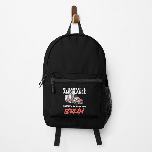 Item preview, In The Back Of The Ambulance Nobody Can Hear You Scream EMS designed and sold by Nessshirts.