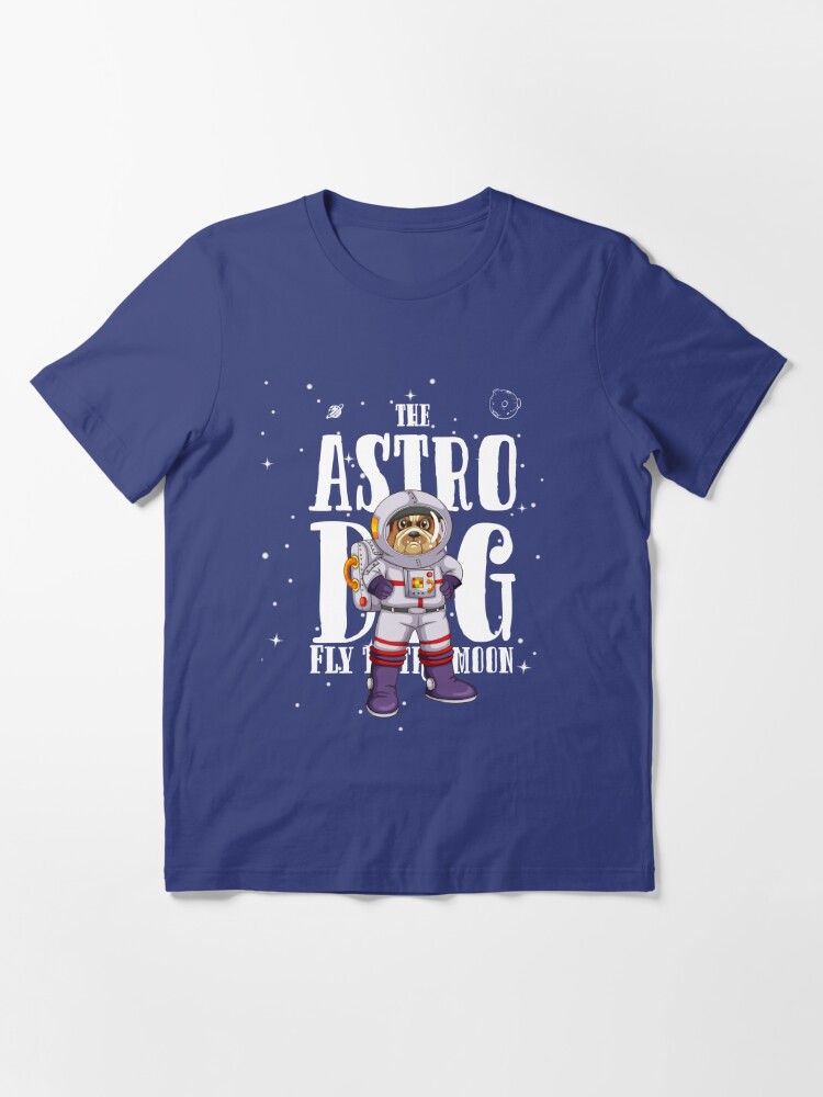 Astro Dog T-Shirt | NASA T-Shirt | Unisex