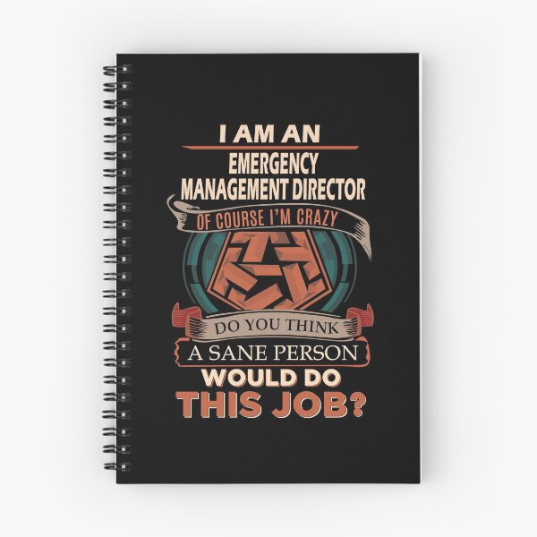 Item preview, Emergency Management Director T Shirt - Sane Person Gift Item Tee designed and sold by bramlettaw.