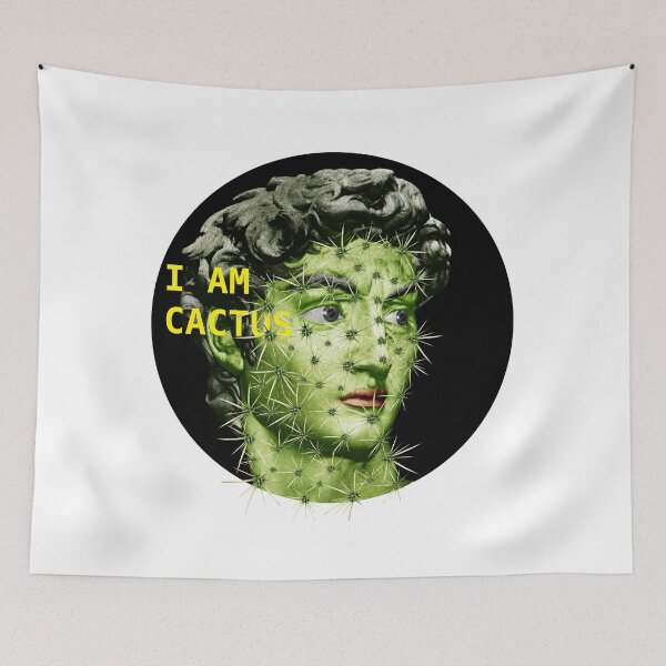 Item preview, david has alive, i am cactus designed and sold by Ultramarine92.
