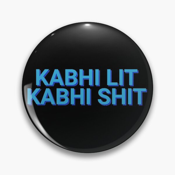 Item preview, Kabhi Lit Kabhi Shit designed and sold by Sour Soul.