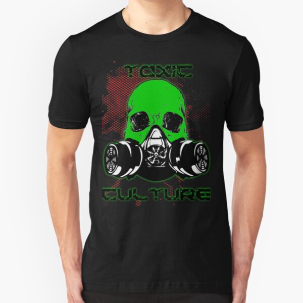 Toxic Culture Slim Fit T-Shirt