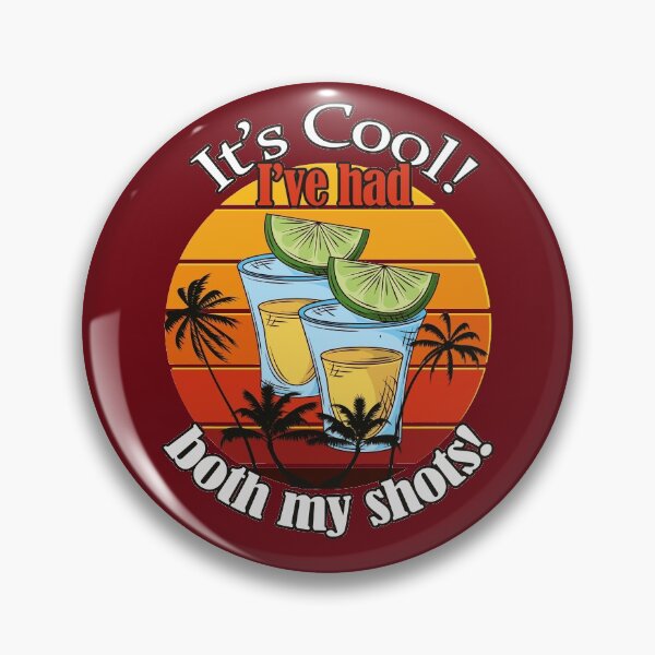 Item preview, It's Cool! I've had both my shots! Summer vibes- Funny get vaccinated shirt designed and sold by EvaWolf.