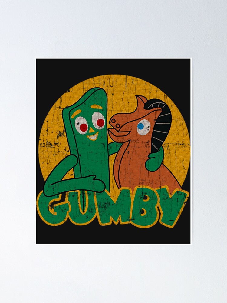 Gumby And Pokey T Shirtvintage Gumby Poster For Sale By Heidelgren Redbubble