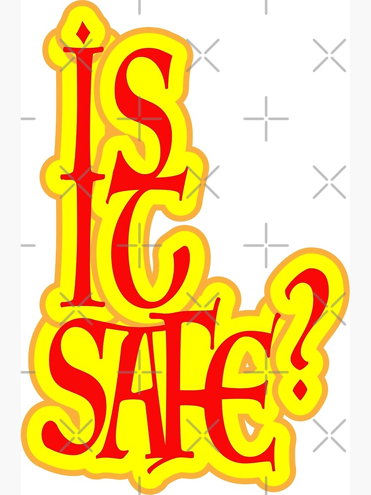 is-it-safe-words-poster-for-sale-by-aksono-redbubble