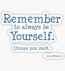 Remember to be Yourself Sticker