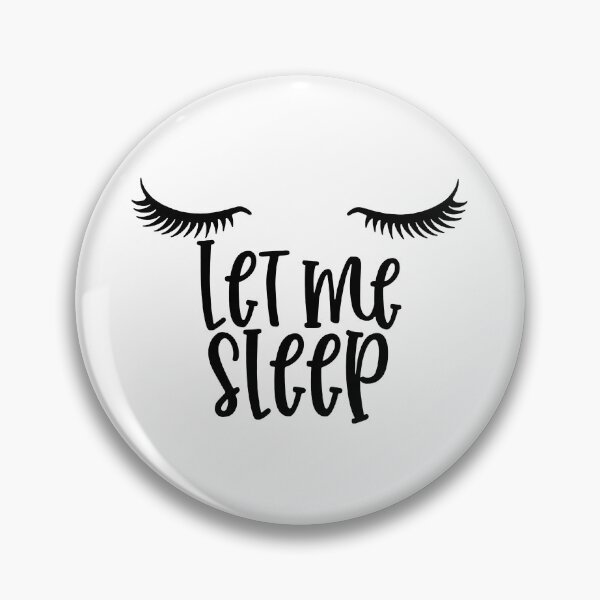 Item preview,  Let Me Sleep designed and sold by LovingMole.