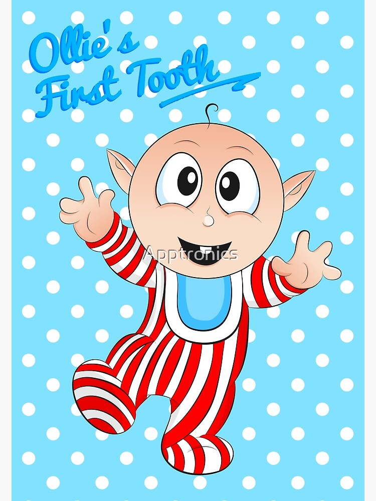 Baby Ollie’s First Tooth by Apptronics