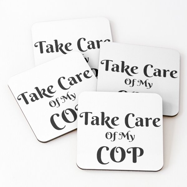 Item preview, Take Care of my COP designed and sold by VerasCreations.