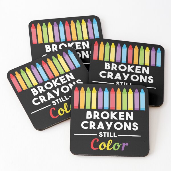 Item preview, Broken Crayons Still Color Mental Health Awareness designed and sold by Color-Sparkle.