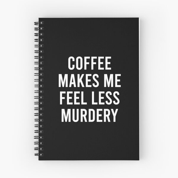 Item preview, Coffee makes me feel less murdery designed and sold by chococaramels.