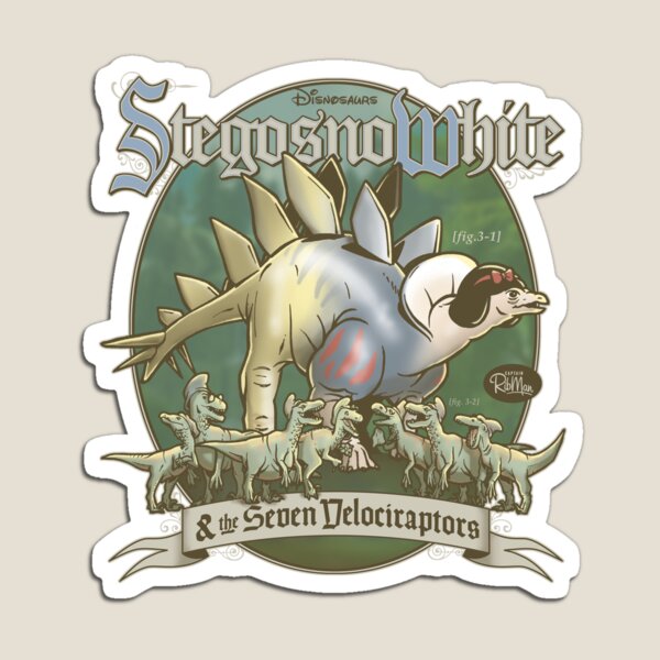 PREHISTORIC PRINCESS - StegosnoWhite & The Seven Velociraptors Magnet