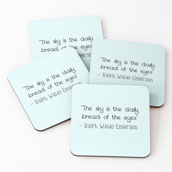 Item preview, The sky is the daily bread of the eyes - Ralph Waldo Emerson quote  designed and sold by Coffeesnow.
