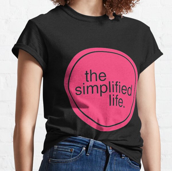 Declutter T-ShirtThe Simplified Life Classic T-Shirt