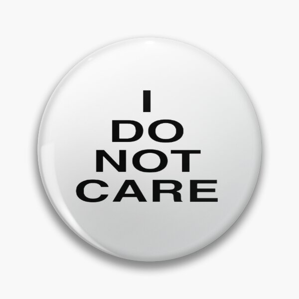 Item preview, I don't care designed and sold by TheHand-art.