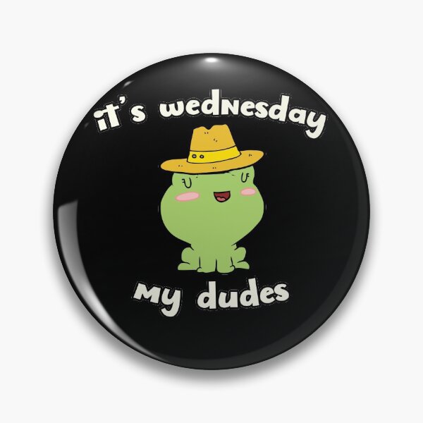 Item preview, It's Wednesday my dudes funny meme designed and sold by kimart18.