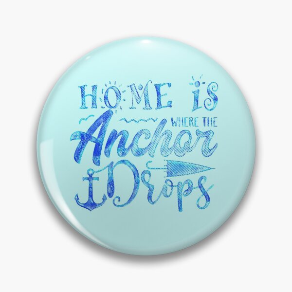 Item preview, Home is Where the Anchor Drops. designed and sold by CristalleLisa.