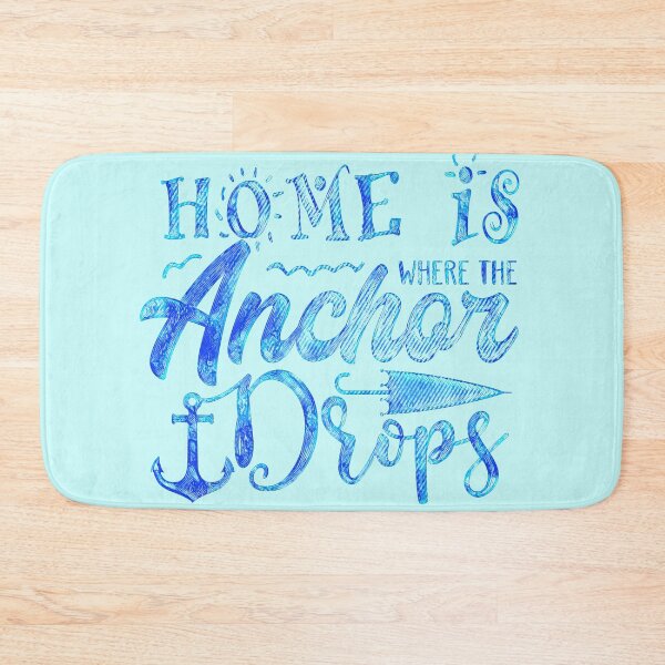 Item preview, Home is Where the Anchor Drops. designed and sold by CristalleLisa.