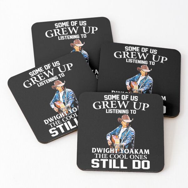 Item preview, Some Of Us Grew Up Listening To Dwight Yoakam The Cool Ones Still Do designed and sold by julianeibsen.