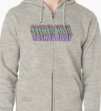 SASHAY AWAY Zipped Hoodie