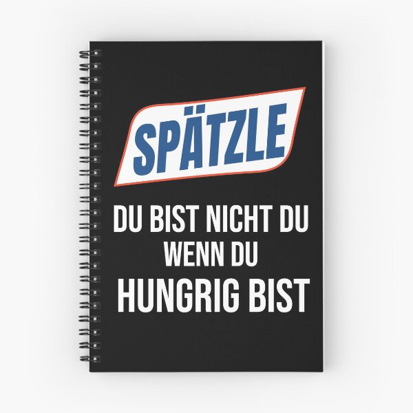Item preview, Spätzle - You Are Not You When You Are Hungry designed and sold by Schwaben Designs.
