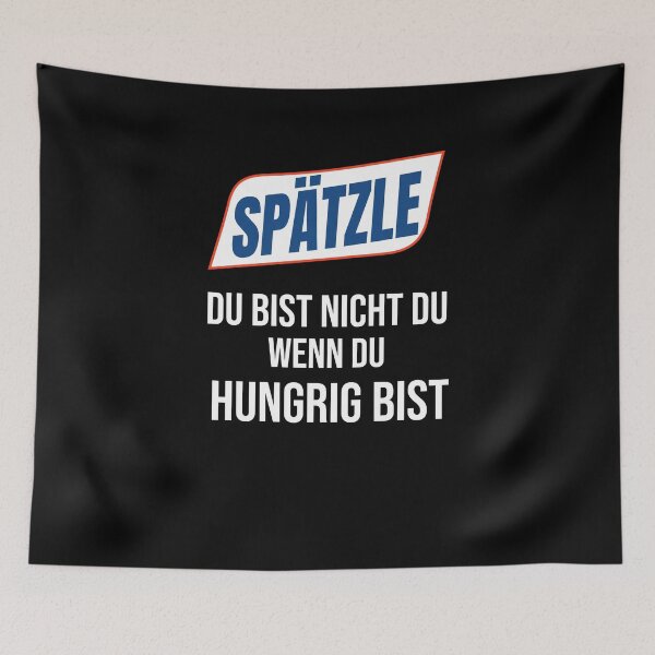 Item preview, Spätzle - You Are Not You When You Are Hungry designed and sold by Schwaben Designs.