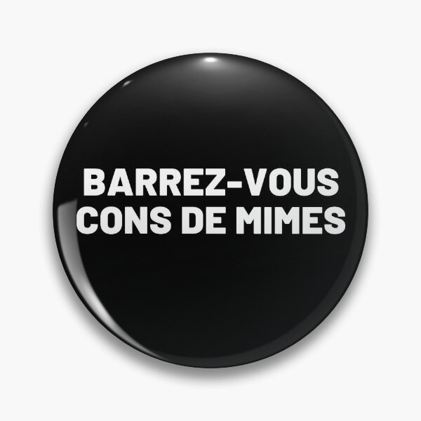 Item preview, Barrez-vous, cons de mimes designed and sold by Cultissime.