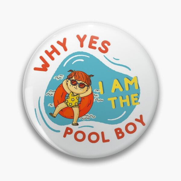 Artikelvorschau, Warum ja, ich bin der Poolboy - Lustiges Schwimmzubehör entworfen und verkauft von Lorrre.