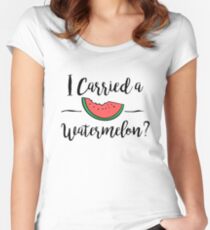 I carried a watermelon dirty dancing Women's Fitted Scoop T-Shirt