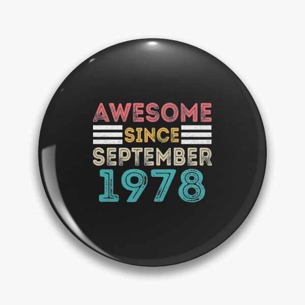 Item preview, 1978 T-ShirtAwesome Since September 1978 designed and sold by ArcherMeura.