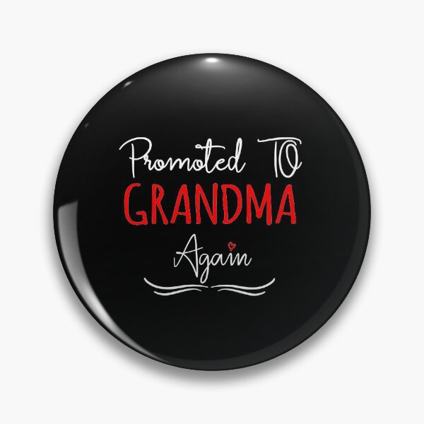 Item preview, Promoted To Grandma Again - Funny New Grandma designed and sold by meedTee.