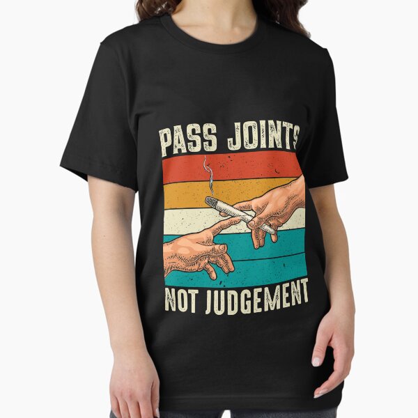 Item preview, Pass Joints Not Judgements designed and sold by Neeyotic.