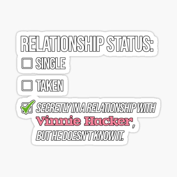 Relationship with Vinnie Hacker Sticker