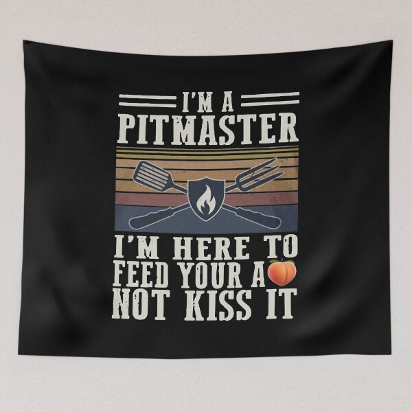 Item preview, I'M A PITMASTER I'M HERE TO FEED YOUR A NOT KISS IT VINTAGE designed and sold by GPTrending.
