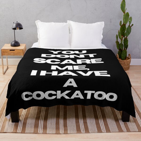 Item preview, You don't scare me, I have a cockatoo quote funny bird parrot designed and sold by L'Atelier Oranjade.