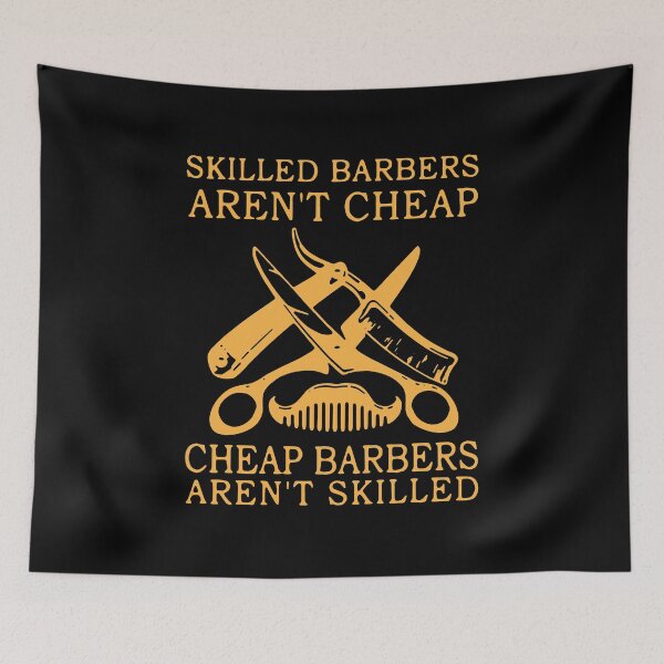 Item preview, SKILLED BARBERS AREN'T CHEAP CHEAP BARBERS AREN'T SKILLED designed and sold by GPTrending.