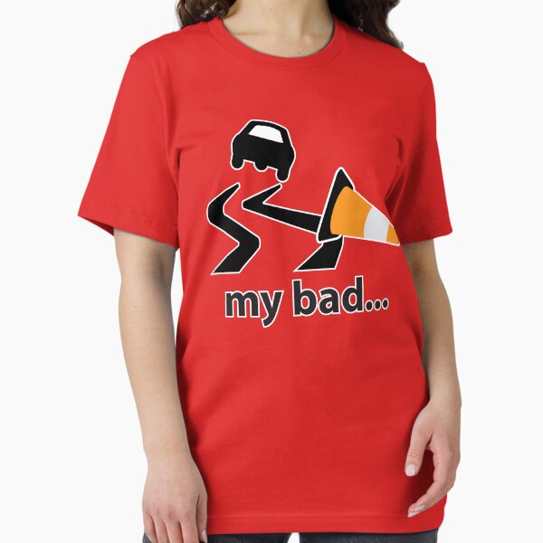 Item preview, My bad... designed and sold by Brooke Ottley.