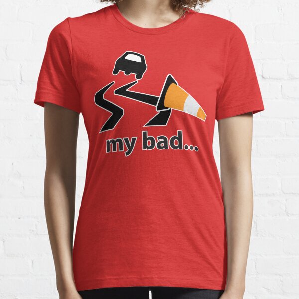 Item preview, My bad... designed and sold by Brooke Ottley.