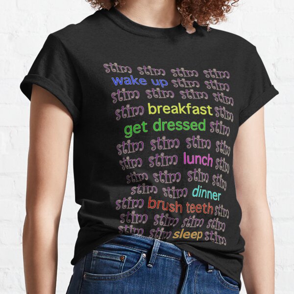 Stim, Stim, Stim! Classic T-Shirt