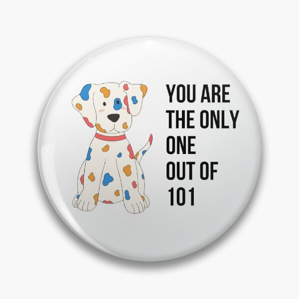 Item preview, You Are The Only One Out Of 101 designed and sold by Teez Designer.