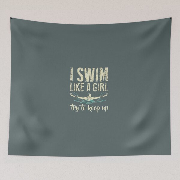 Item preview, I Know I Swim Like a Girl Try To Keep Up shirt designed and sold by chanat3659.