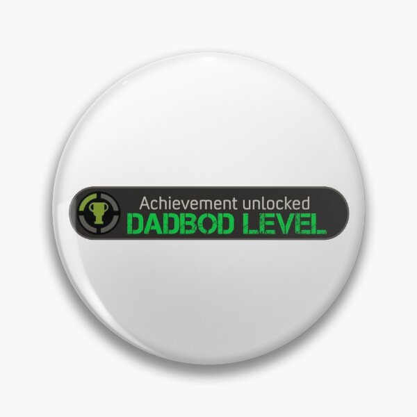 Item preview, DAD BOD ACHIEVEMENT UNLOCKED designed and sold by madscArt.