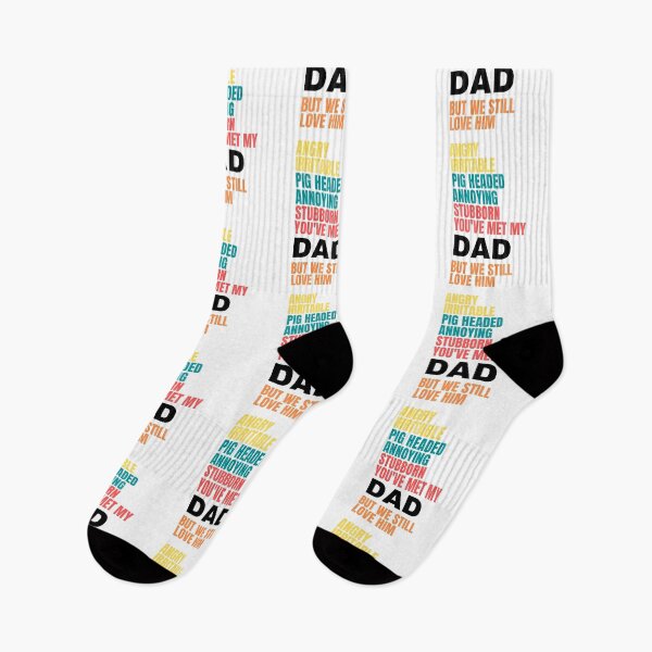Item preview, ANGRY, IRRITABLE, PIG HEADED, ANNOYING, STUBBORN, DAD, LOVE HIM, DAD MEME, designed and sold by R B Chrystal.