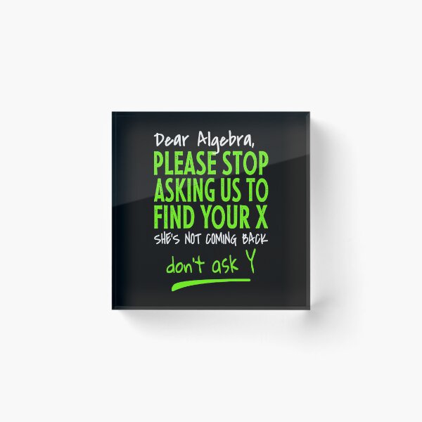 Item preview, Funny learning math - Dear Algebra designed and sold by PlusAdore.