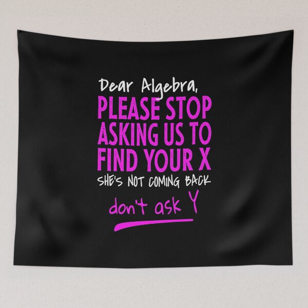 Item preview, Funny learning math - Dear Algebra designed and sold by PlusAdore.